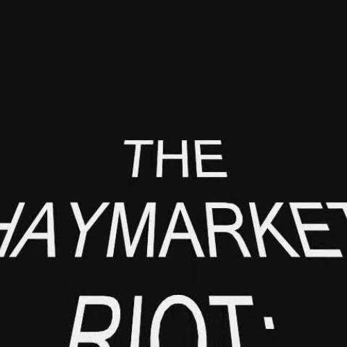Haymarket Riot Project