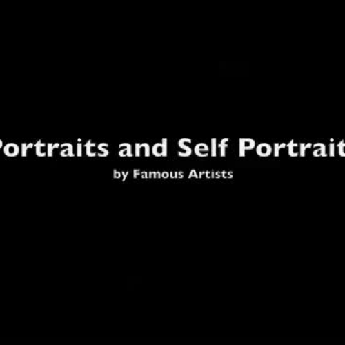 Portraits and Self Portraits