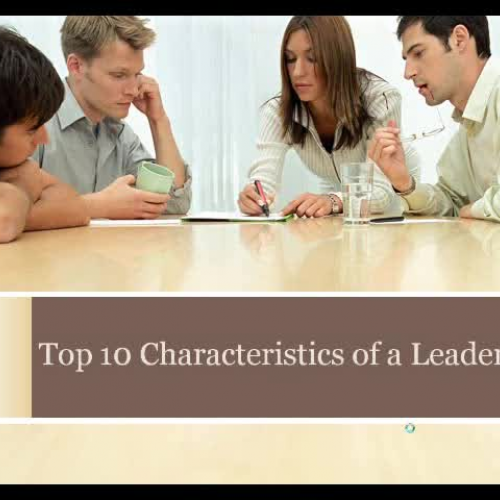 Top 10 Characteristics of a Leader