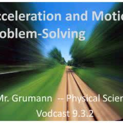 CMS Physical Science- Solving Acceleration Pr