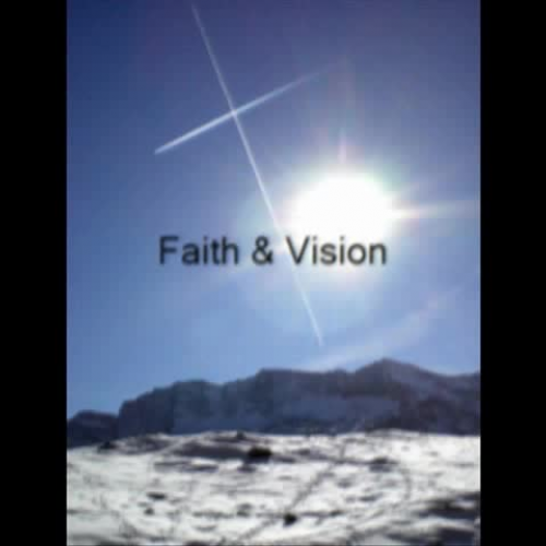 Faith and Vision