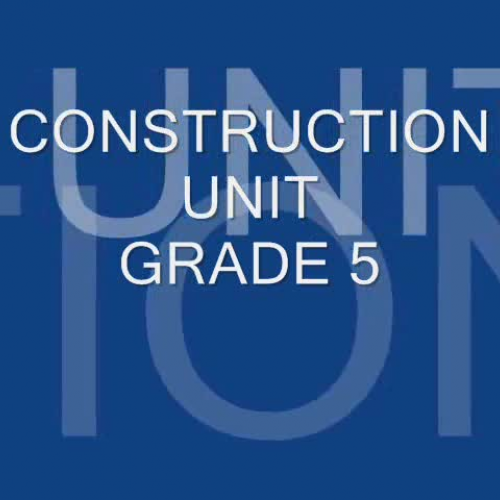 Construction Unit for Grade 5