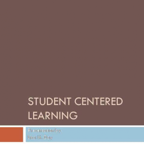 Student Centered Learning