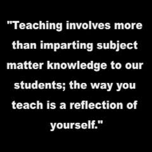 Teaching is a Reflection of Yourself