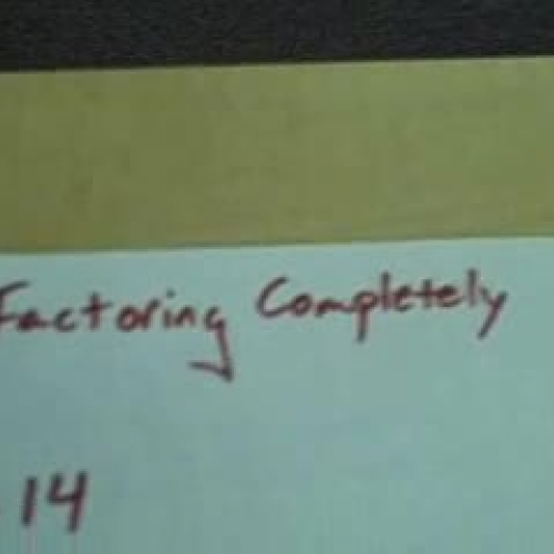 Factoring Completely