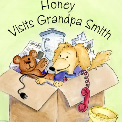 Tom Greer reads Honey Visits Grandpa Smith