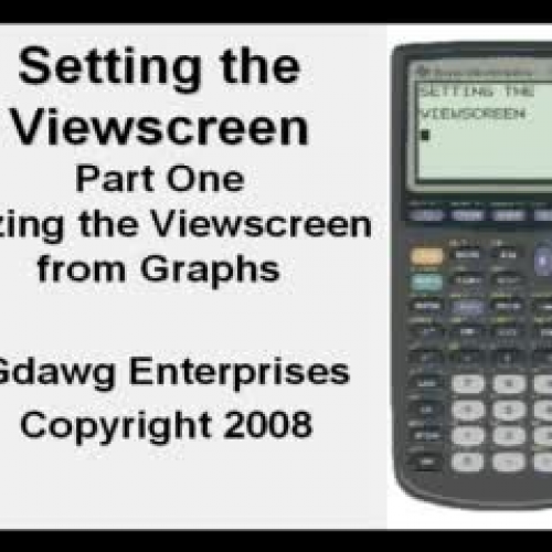 Setting the Viewscreen from Graphs Part One