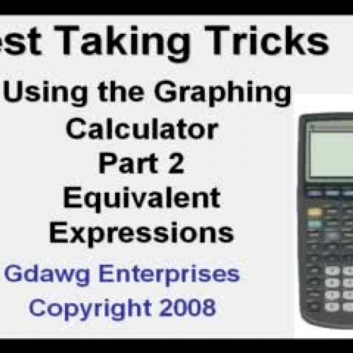 Test Taking Tricks 2 Equivalent Expressions