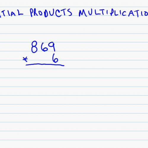 Partial Products Multiplication Part One