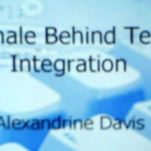 rationale behind technology integration