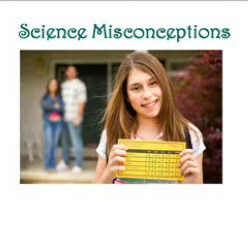 Misconceptions in Science