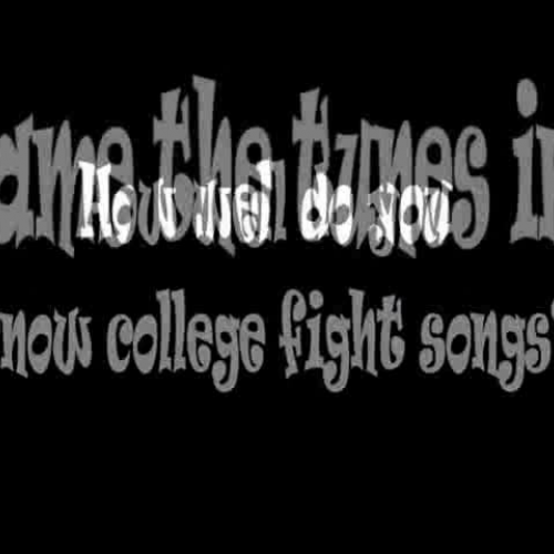 Name that tune - college fight songs