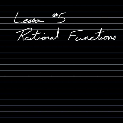 Graphing Rational Functions