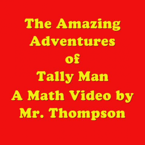 The Amazing Adventures of Tally Man Part One