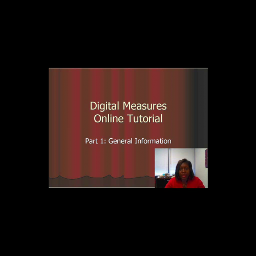 Digital Measures - Part 1 - General Info.