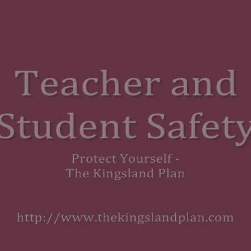 Teacher and Student Safety 