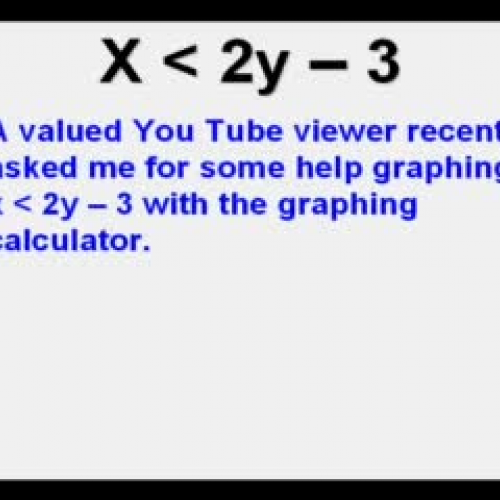 Graphing Inequality  x is less than 2y minus 