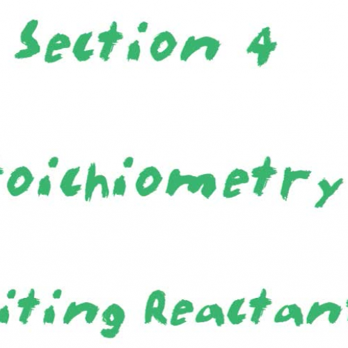Stoichiometry Part 4 Limiting Reactants