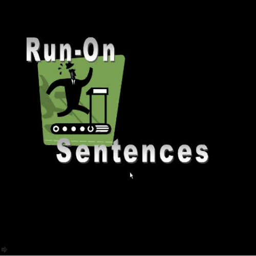 Grammar Tutorial on Run On Sentences