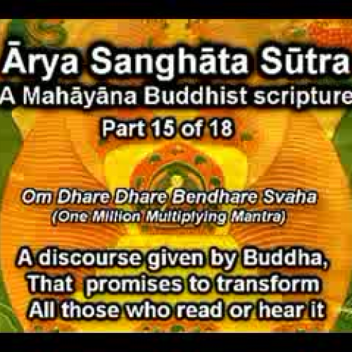 Arya Sanghata Sutra part 15 of 18 with Englis
