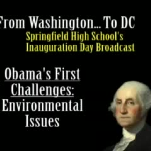 Obamas First Challenges - The Environment
