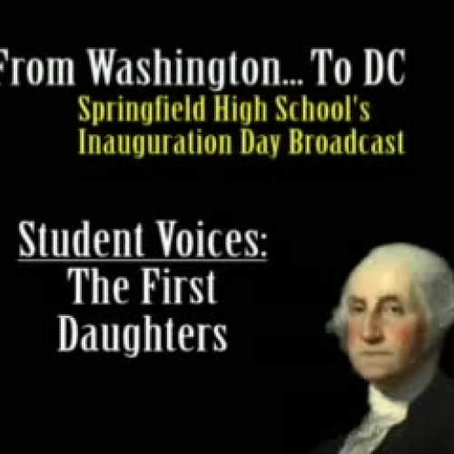 Student Voices - The First Daughters