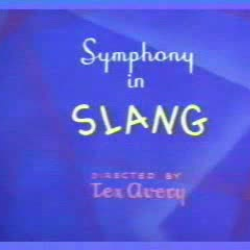 Symphony In Slang