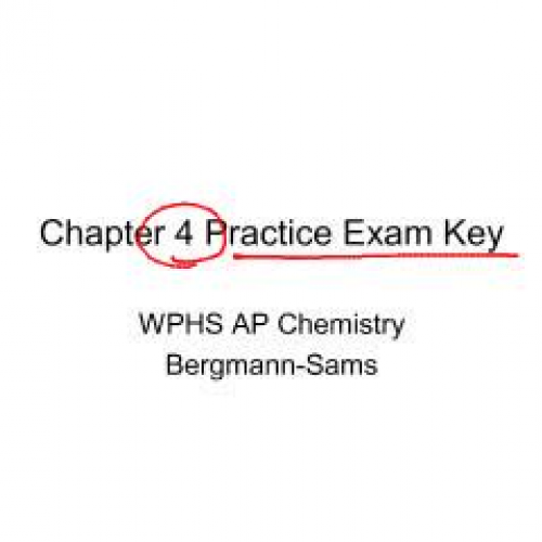 WPHS AP Chemistry Chapter 4 Review Test Key