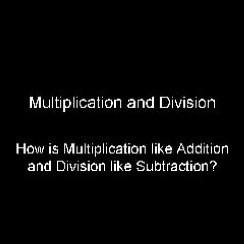 Multiplication and Division