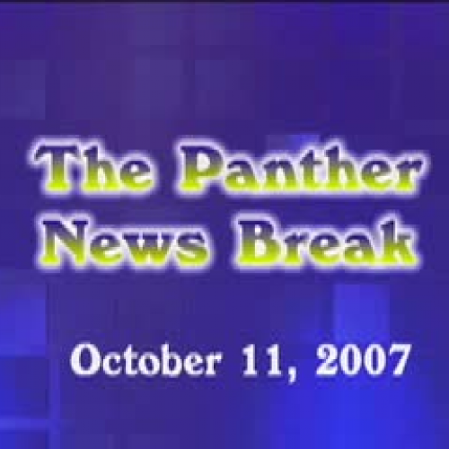 Panther News Break 10.11.07