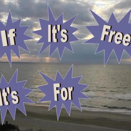 If It\'s Free It\'s For Me