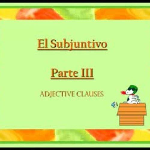 El subjuntivo - cláusulas adjetivales