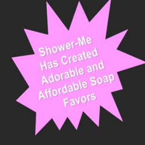 CHEAP BABY SHOWER SOAP FAVORS - www.Shower-Me