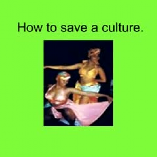 How to save a culture