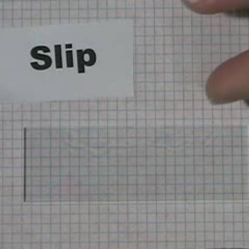 Slips and Slides