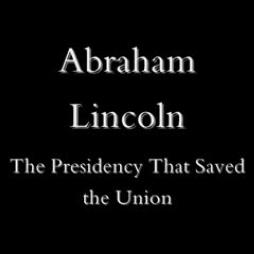 Lincoln's Presidency