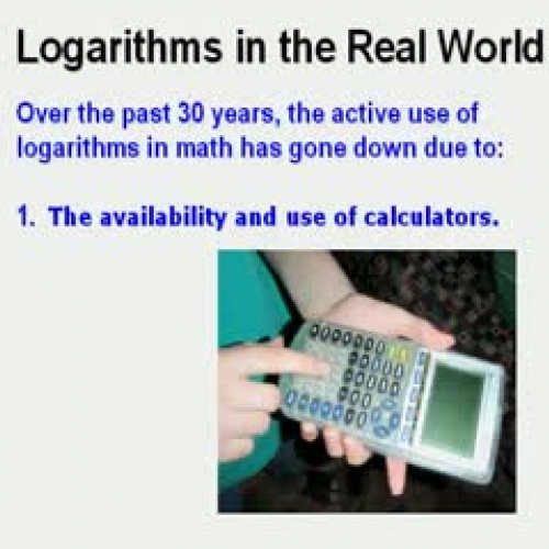 Logarithms in the Real World