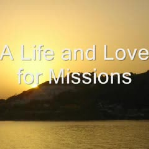 A Life and Love for Missions