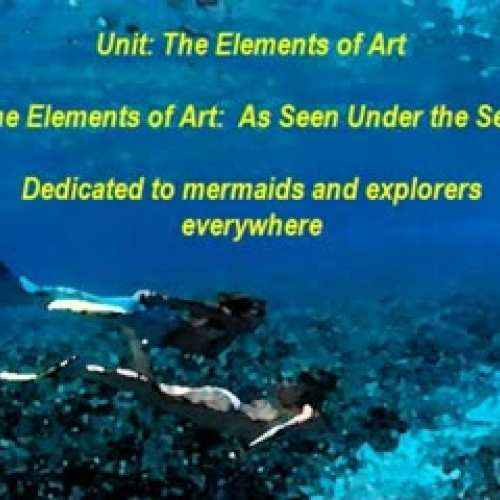 The Elements of Art:  As Seen Under the Sea!