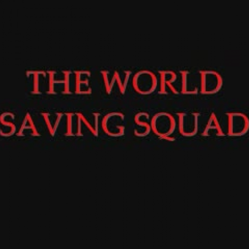 World Saving Squad