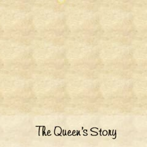 The Queen's Story