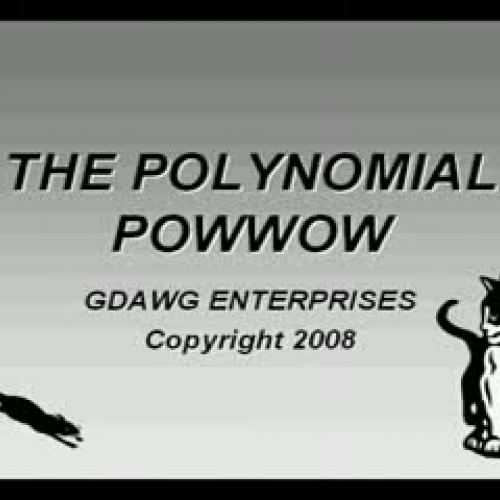 Polynomail Powwow