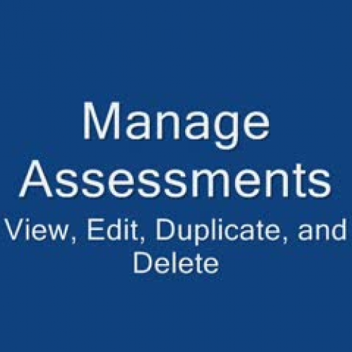 Managing Assessments
