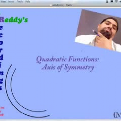 Quadratic Axes of Symmetry &amp; Vertices