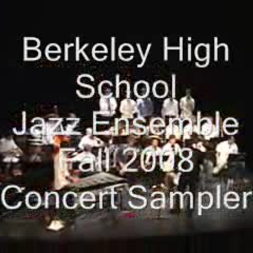 Berkeley High School Jazz Ensemble 2009 Sampl