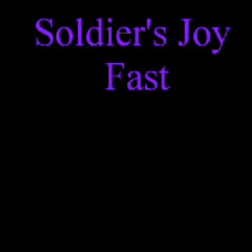 Soldier's Joy (Fast)
