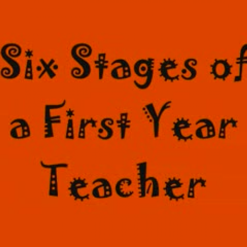 First Year As A Teacher