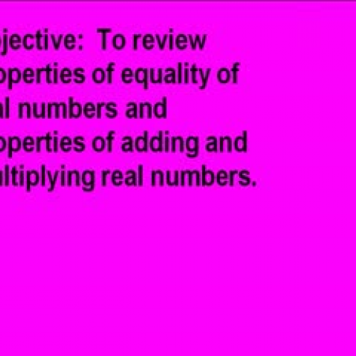 1-3 Properties of Real Numbers
