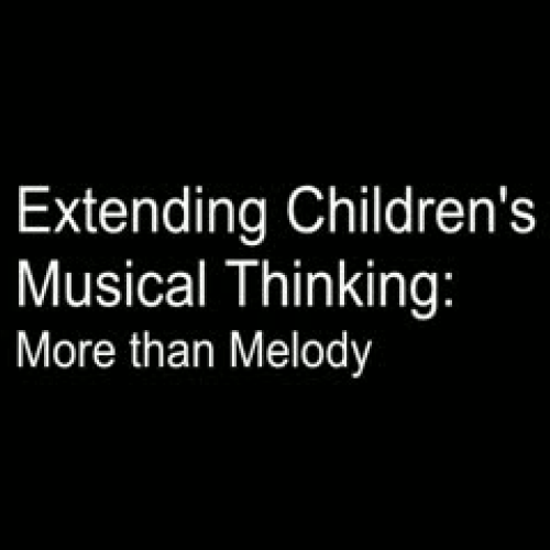 Extending Children's Musical Thinking