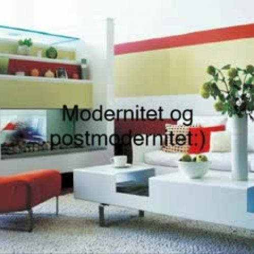 Moderniteten og postmoderniteten